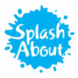 Splash About