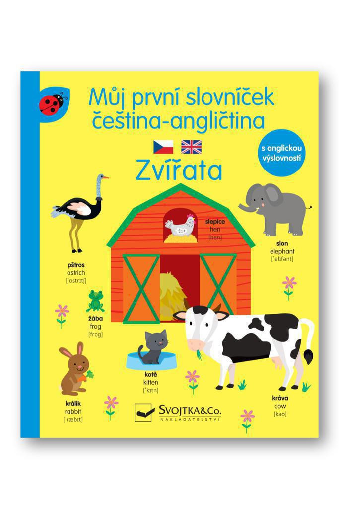 Svojtka Můj první slovníček čeština -angličtina Zvířata