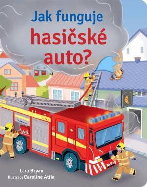 Svojtka Jak funguje hasičské auto?