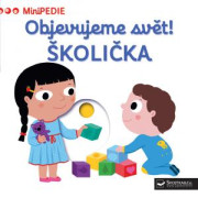 Leporelo MiniPEDIE – Objevujeme svět! ŠKOLIČKA
