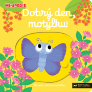 MiniPEDIE - Dobrý den, motýlku!