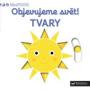 Leporelo MiniPEDIE – Objevujeme svět! TVARY