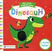Moje první dotyková knížka Dinosauři