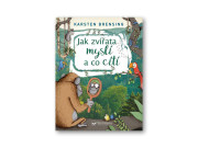 Jak zvířata myslí a co cítí Karsten Brensing, Nikolai Renger