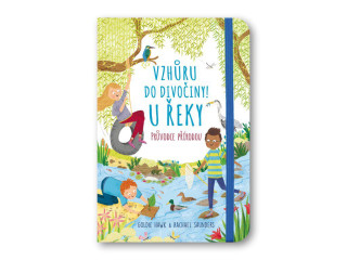 Vzhůru do divočiny! U řeky