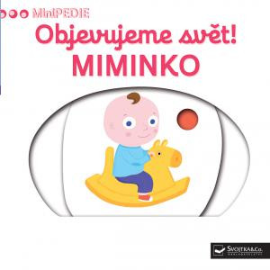 Leporelo MiniPEDIE – Objevujeme svět! MIMINKO