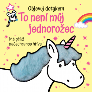 Svojtka To není můj jednorožec