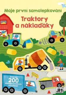 První samolepkování - Traktory a náklaďáky