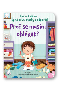 Kuk pod okénko - Proč se musím oblékat?