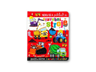 Neboj se a pohlaď si stavební stroje Stuart Lynch