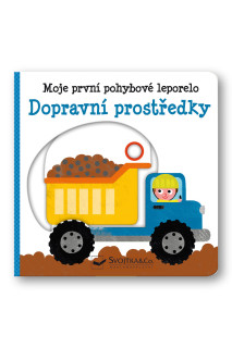 Moje první pohybové leporelo Dopravní prostředky