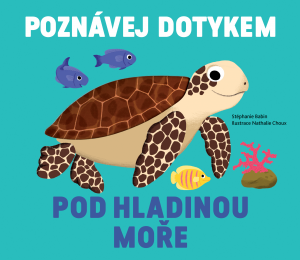 Poznávej dotykem  - Pod hladinou moře