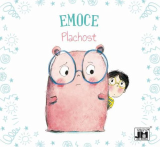 Emoce - Plachost