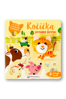 Kočička poznává farmu - se zvuky a prstovým maňáskem
