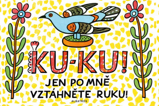 Knížka Ku-ku jen po mně vztáhněte ruku 