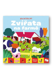 Kde jsi? Kdo jsi? Zvířata na farmě