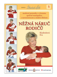 Kniha NĚŽNÁ NÁRUČ RODIČŮ - Eva Kiedroňová 