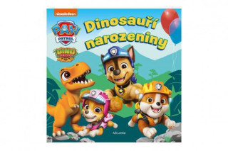 Knížka Tlapková patrola - Dinosauří narozeniny 