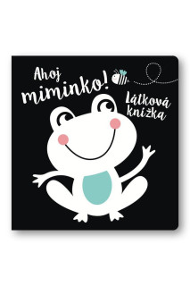 Ahoj miminko! Látková knížka