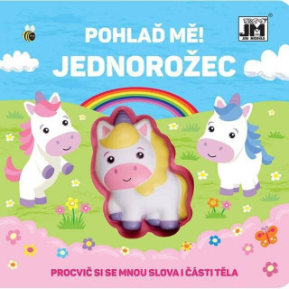 Pohlaď mě - Jednorožec