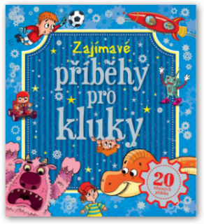 Zajímavé příběhy pro kluky