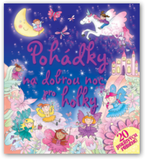 Pohádky na dobrou noc pro holky