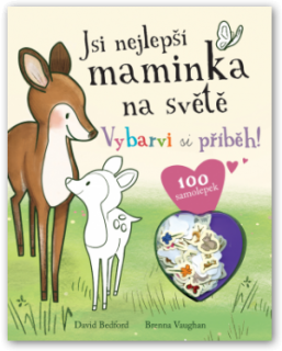 Jsi nejlepší maminka na světě - vybarvi si příběh!