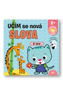 V zoo - Učím se nová slova - Chytré dítě