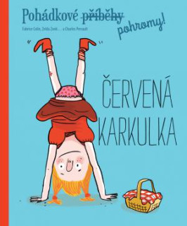 Pohádkové pohromy! - Červená karkulka