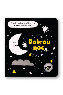 Dobrou noc - První kontrastní knížka našeho miminka