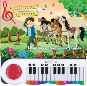 Čtyři koně ve dvoře – 12 písniček snadných k zahrání