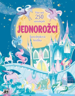 Velká samolepková knížka - Jednorožci