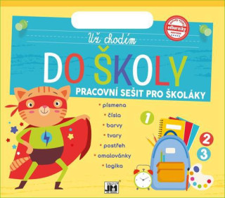 Pracovní sešit - Už chodím do školy
