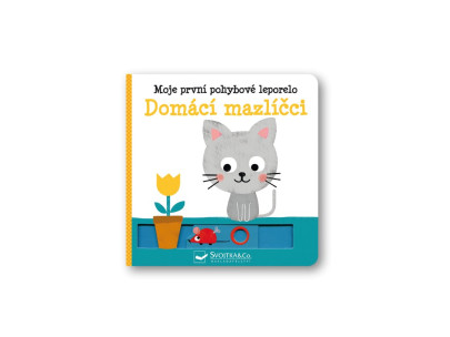 Moje první pohybové leporelo Domácí mazlíčci