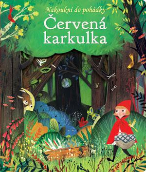 Kniha Nakoukni do pohádky  – Červená karkulka