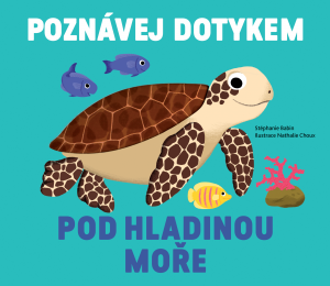 Poznávej dotykem - Pod hladinou moře