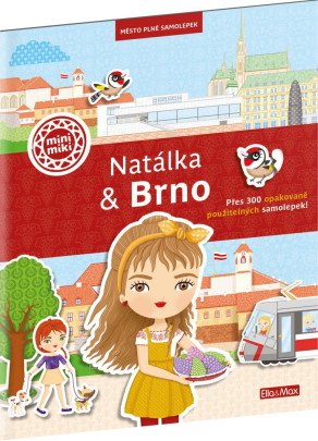 Natálka a Brno Město plné samolepek