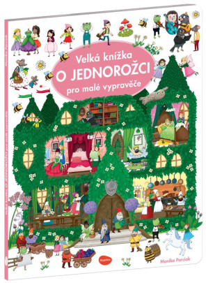 Velká knížka o jednorožci pro malé vypravěče