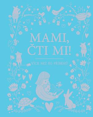 Kniha Mami, čti mi!