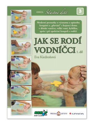 Kniha JAK SE RODÍ VODNÍČCI 1.díl - Eva Kiedroňová