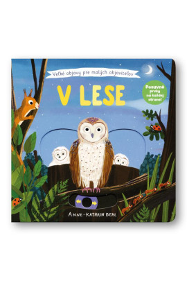 V lese - Velké objevy pro malé objevitele 