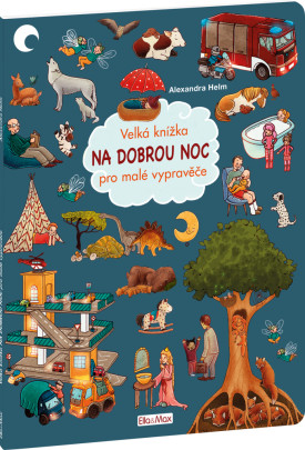Velká knížka na dobrou noc pro malé vypravěče