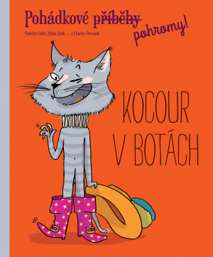 Pohádkové pohromy! - Kocour v botách