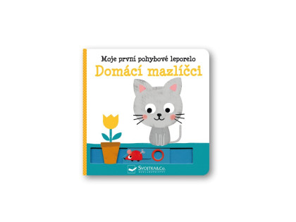 Moje první pohybové leporelo Domácí mazlíčci