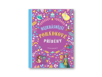 Nejkrásnější pohádkové příběhy Charles Perrault, Stefania Leonardi Hartley