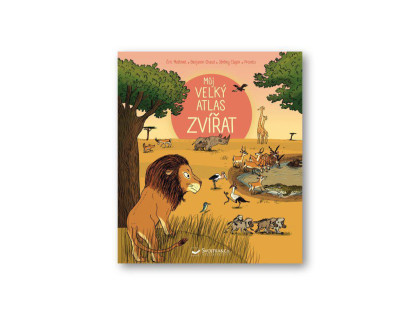 Můj velký atlas zvířat Eric Mathivet