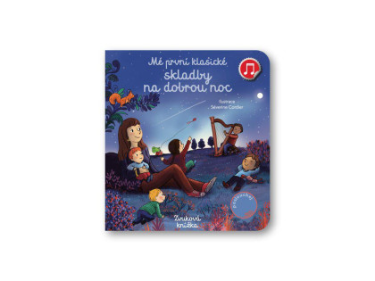 Mé první klasické skladby na dobrou noc Emilie Collet, Séverine Cordier