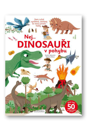 Nej... DINOSAUŘI v pohybu