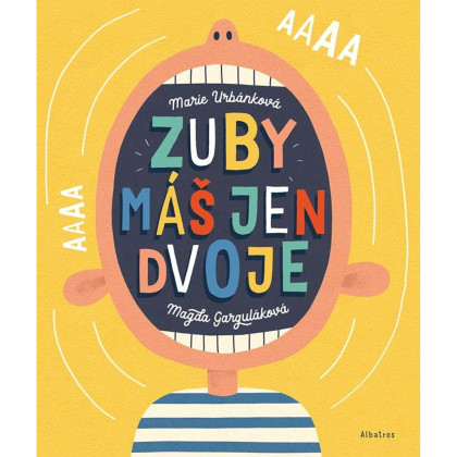 Zuby máš jen dvoje
