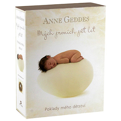 Mých prvních pět let Poklady mého dětství - Anne Geddes